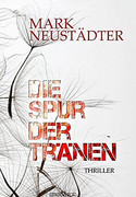 Die Spur der Tränen