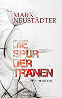Die Spur der Tränen