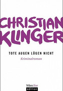 Tote Augen lügen nicht
