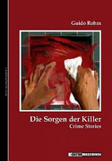 Die Sorgen der Killer