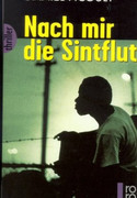Nach mir die Sintflut