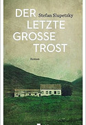 Der letzte große Trost