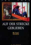 Auf der Strecke geblieben