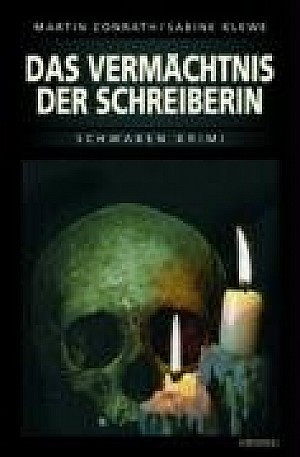 Das Vermächtnis der Schreiberin (mit Martin Conrath)