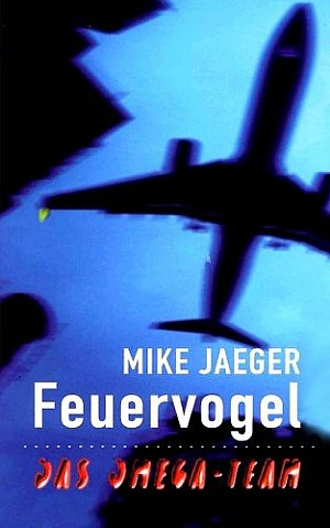 Feuervogel (als Mike Jaeger)