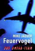 Feuervogel (als Mike Jaeger)