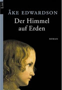 Der Himmel auf Erden