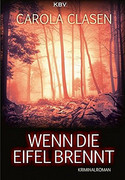 Wenn die Eifel brennt