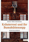 Kräuterrosi und ihr Bumshüttensepp