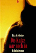 Die Katze war noch da