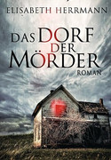 Das Dorf der Mörder