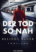 Der Tod so nah