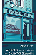 Lacroix und der Bäcker von Saint-Germain