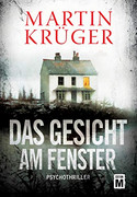 Das Gesicht am Fenster