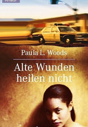 Alte Wunden heilen nicht
