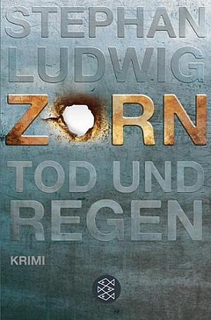 Zorn - Tod und Regen