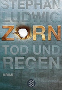 Zorn - Tod und Regen