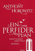 Ein perfider Plan