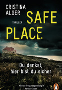 Safe Place - Du denkst, hier bist du sicher