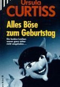 Alles Böse zum Geburtstag