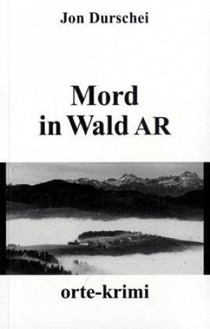 Mord in Wald AR