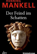 Der Feind im Schatten