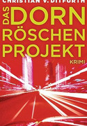 Das Dornröschen-Projekt
