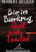 Bär im Bierkrug, Gott und Teufel