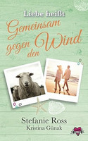 Liebe heißt Gemeinsam gegen den Wind