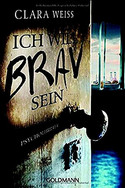Ich will brav sein