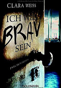 Ich will brav sein