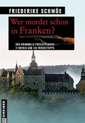 Wer mordet schon in Franken?