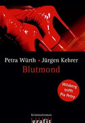 Blutmond - Wilsberg trifft Pia Petry (mit Petra Würth)