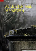 Die letzten Tage der Wespen