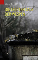 Die letzten Tage der Wespen