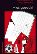 Mies gezockt