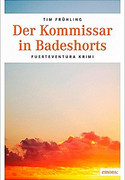 Der Kommissar in Badeshorts