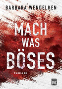 Mach was Böses