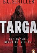 Targa. Der Moment, bevor du stirbst