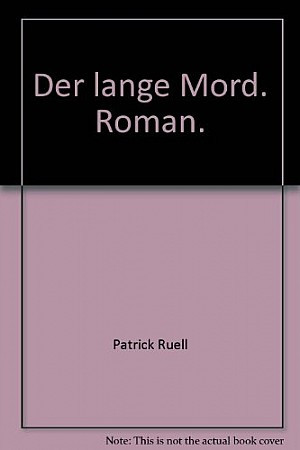 Der lange Mord
