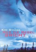Wer die Regel bricht