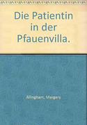 Die Patientin in der Pfauenvilla