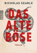 Das alte Böse
