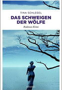 Das Schweigen der Wölfe