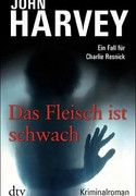 Das Fleisch ist schwach