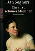 Ein allzu schönes Mädchen