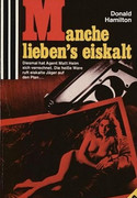 Manche liebens eiskalt
