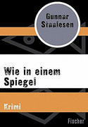 Wie in einem Spiegel