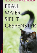 Frau Maier sieht Gespenster