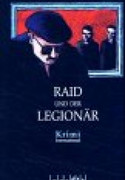 Raid und der Legionär